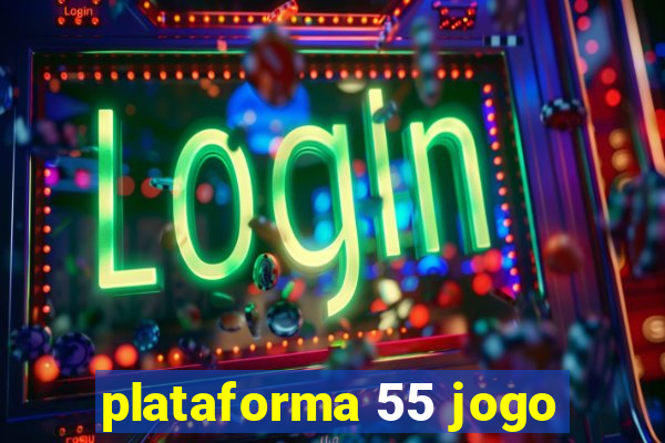 plataforma 55 jogo